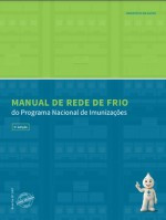 Manual de Rede de Frio do Programa Nacional de Imunizações