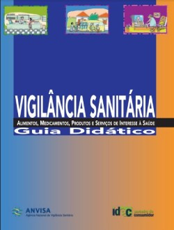 Vigilância sanitária: guia didático