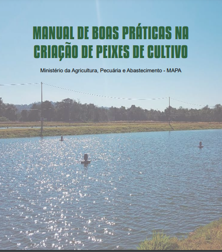 Manual de boas práticas na criação de peixes de cultivo