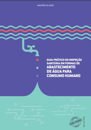 Guia prático de inspeção sanitária em formas de abastecimento de água para consumo humano