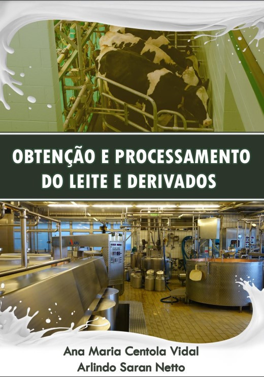 Obtenção e processamento do leite e derivados