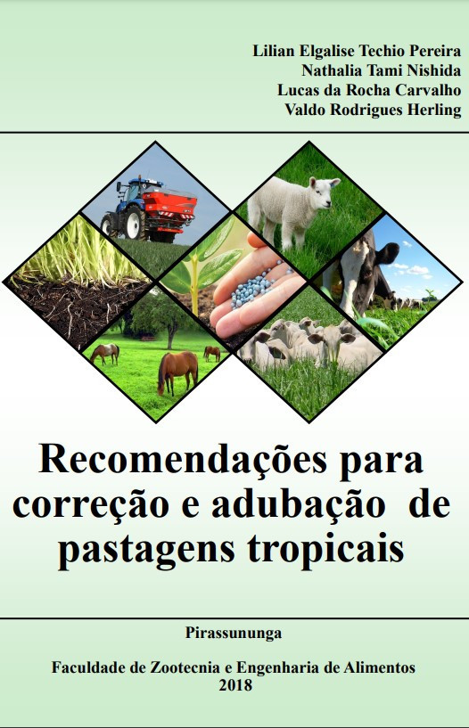 Recomendações para correção e adubação de pastagens tropicais