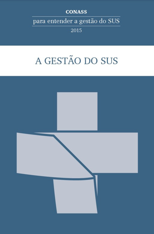 A gestão do SUS