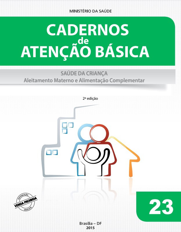 Saúde da criança: aleitamento materno e alimentação complementar