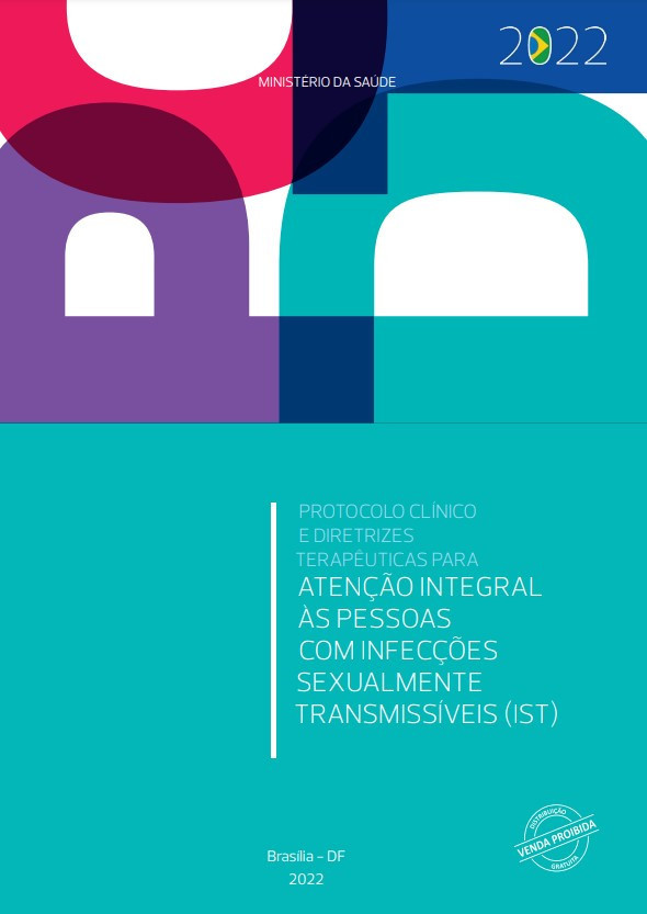 Protocolo Clínico e Diretrizes Terapêuticas para Atenção Integral às Pessoas com Infecções Sexualmente Transmissíveis – IST