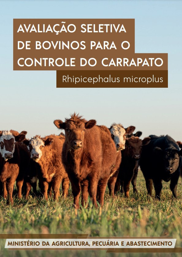 Avaliação seletiva de bovinos para o controle do carrapato Rhipicephalus microplus
